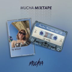 DJ Willy - MUCHA Mixtape Vol. 15