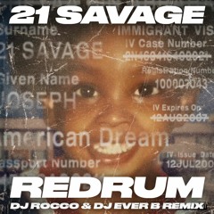 21 Savage - redrum (DJ ROCCO & DJ EVER B Remix)