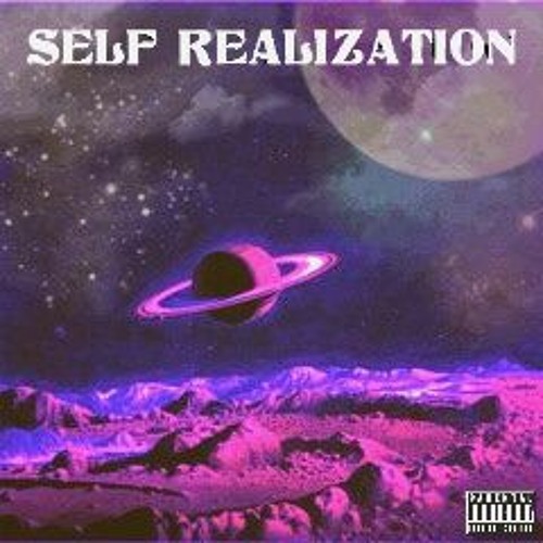 SELF REALIZATION [PROD.BLUE]