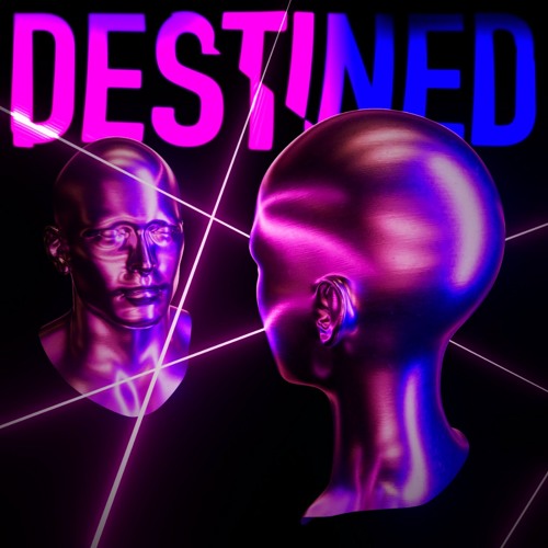 Destined (Evan McGee Remix)