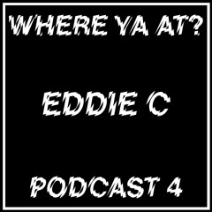 WYA Vol. 4 - Eddie C