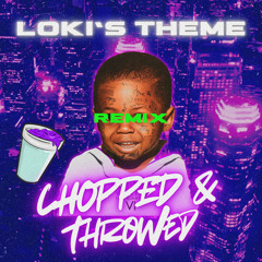 Loki's Theme but its Chopped & Throwed on a hard beat