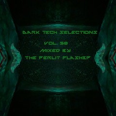 Dark Tech Selections 58 [Vinyl Mix Only]