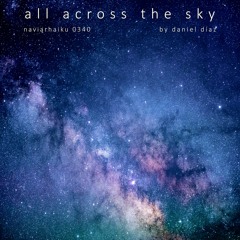all across the sky  (naviarhaiku340)