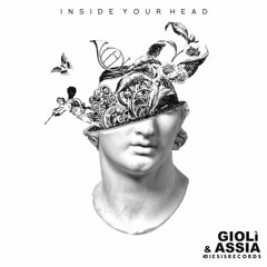 Gioli & Assia- Inside Your Head (Nudisko Remix)
