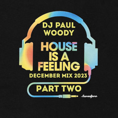 DJ Paul Woody December Part 2 Mix 2023