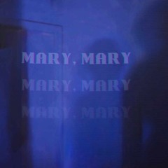 Mary, Mary