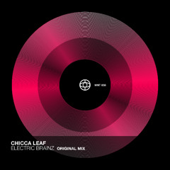 Chicca Leaf - Electric Brainz (Original Mix) [MOMENTO]