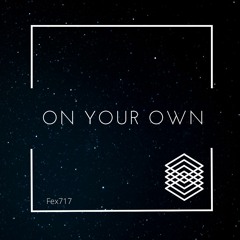 On Your Own