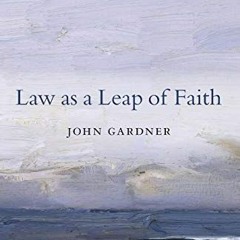 [Access] EBOOK EPUB KINDLE PDF Law as a Leap of Faith: Essays on Law in General by  J