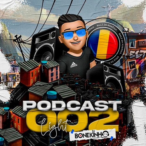 💥 PODCAST LIGHT 002 [ SEM PALAVRÃO ] ( DJ BONEKINHO ALOK )