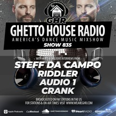 GHR - Show 835- Steff Da Campo, Riddler, Audio 1, Crank