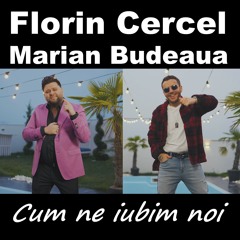 Cum ne iubim noi (feat. Marian Budeaua)