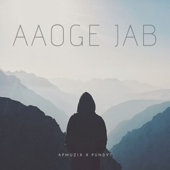 Aaoge Jab - Mashup | Jab We Met | ApMuzix & PUNDYT