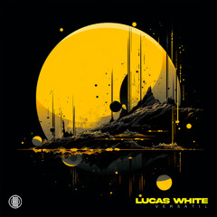 Lucas White - Versatil  (original mix) 160Kbps
