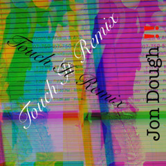 Touch It (Freestyle) (Prod. By Manni Mania)