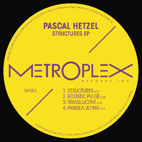 Pascal Hetzel - Structures EP (METROPLEX)
