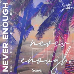 Daniel Santoro - Never Enough
