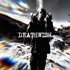 DEATHWISH <PROD. JUDGIE>