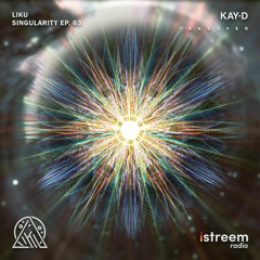 Singularity With Liku Featuring Kay-D - EP. 63