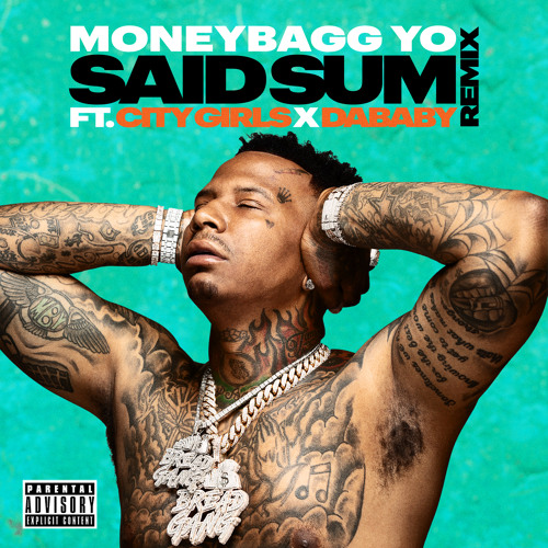 Said Sum Feat City Girls Dababy Remix By Moneybagg Yo