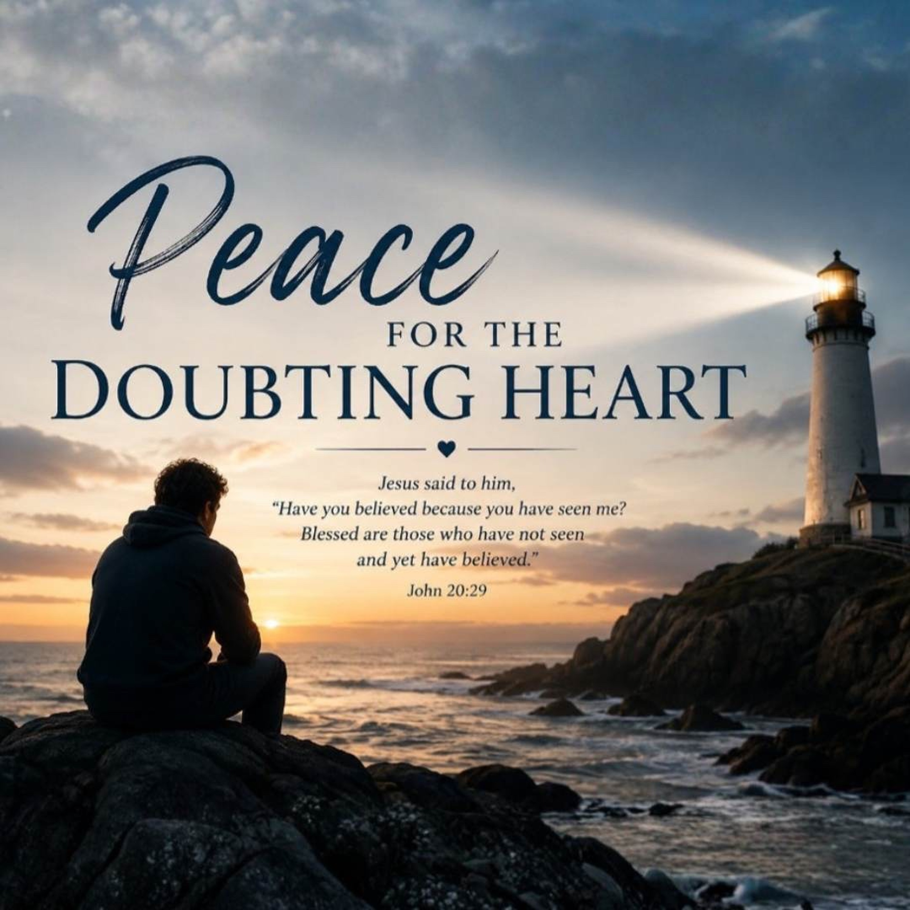 “Peace for the Doubting Heart” John 20v29 [9th Aug 2026] episode artwork