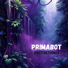 Primabot - Protoethnos