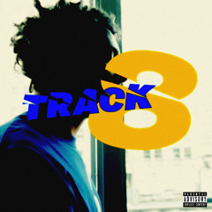 Track 8 (prod. xangangbeats_)