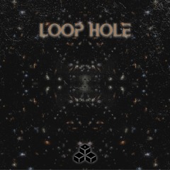 Loop Hole