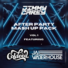 AFTER PARTY Mashup Pack 2023 VOL 1 Ft. Jai Waterhouse & Coldeed. FREE DOWNLOAD