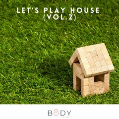 Let's Play House (Vol.2)