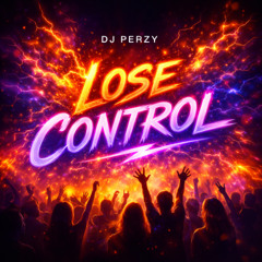 🔥🌴 DJ PERZY – LOSE CONTROL 🌴🔥 (Coolie Dance Riddim)