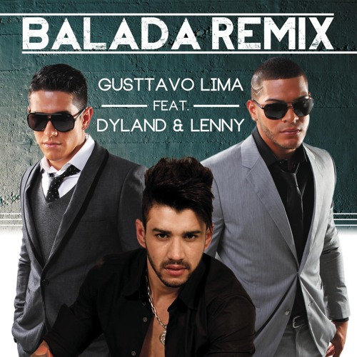 Balada (Tchê tcherere tchê tchê) (Remix) [feat. Lenny & Dyland]