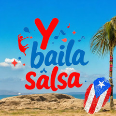 Y Baila Salsa