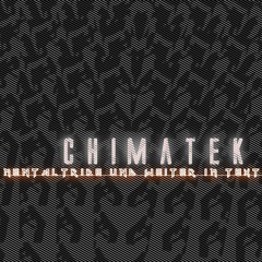 Chimatek - MeNTalTRibe und weiter im text