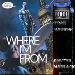 WHERE I'M FROM with Khutte MaBlack .mp3(Unmastered) prod by Crashout