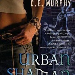 #epub  Urban Shaman by C.E. Murphy full