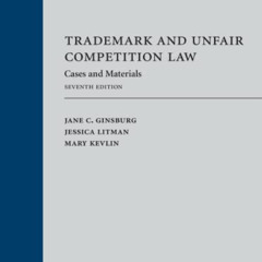 [FREE] PDF 📂 Trademark and Unfair Competition Law: Cases and Materials by  Jane Gins