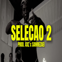Thizzy  - Selecao 2 (prod. axz x samrezaei)
