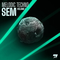 Melodic Techno Loops & SEM Presets