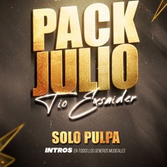 Pack Julio Tio Exsaider - (Ecuadorian Remix Club)(Chicha Solo Pulpa)