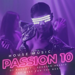 House Music Passion Vol. 10