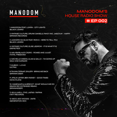 Manodom´s House Radio Show Ep 2