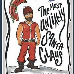 Read pdf The Most Unlikely Santa Claus by  Lisa Cracraft &  Lisa Cracraft
