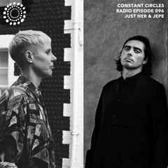 CC RADIO: Episode 096 With Just Her & Jepe