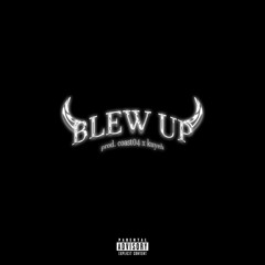 BLEW UP (prod. me x coast04)
