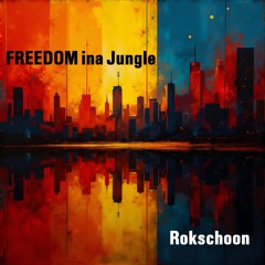 Freedom Ina Jungle
