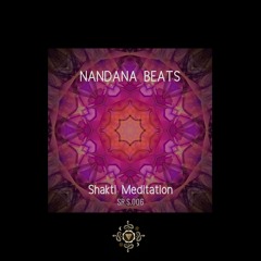 Nandana Beats - Shakti Meditation
