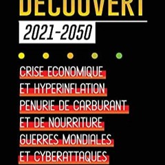 TÉLÉCHARGER L'Agenda 2030 Découvert (2021-2050): Crise Économique et Hyperinflation, Pénurie de
