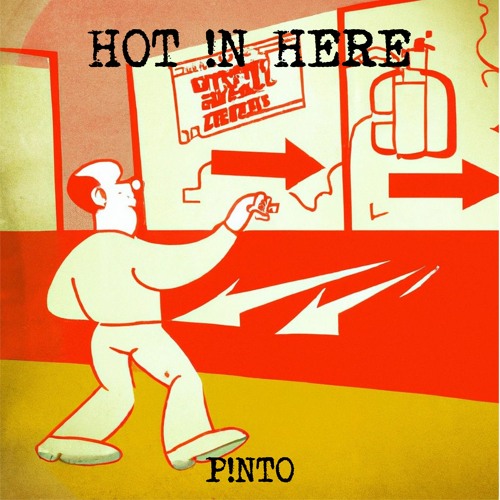 P!NTO HOT IN HERRE Spinnin' Records